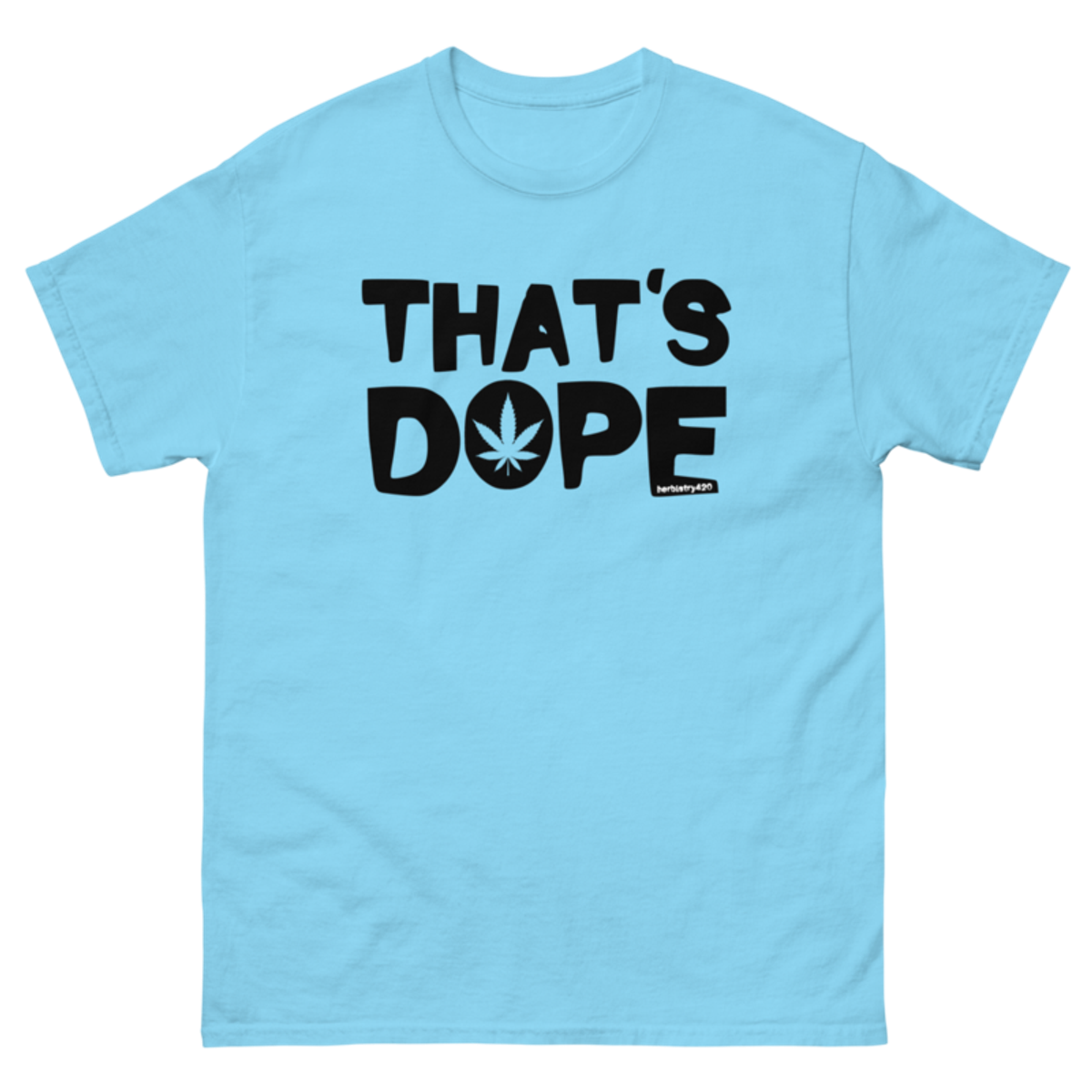 That's Dope – Unisex classic tee — sky