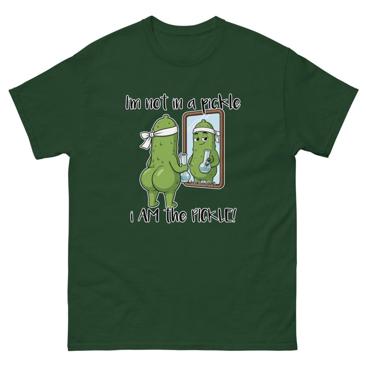 I Am The Pickle – Unisex Classic Tee — forest green