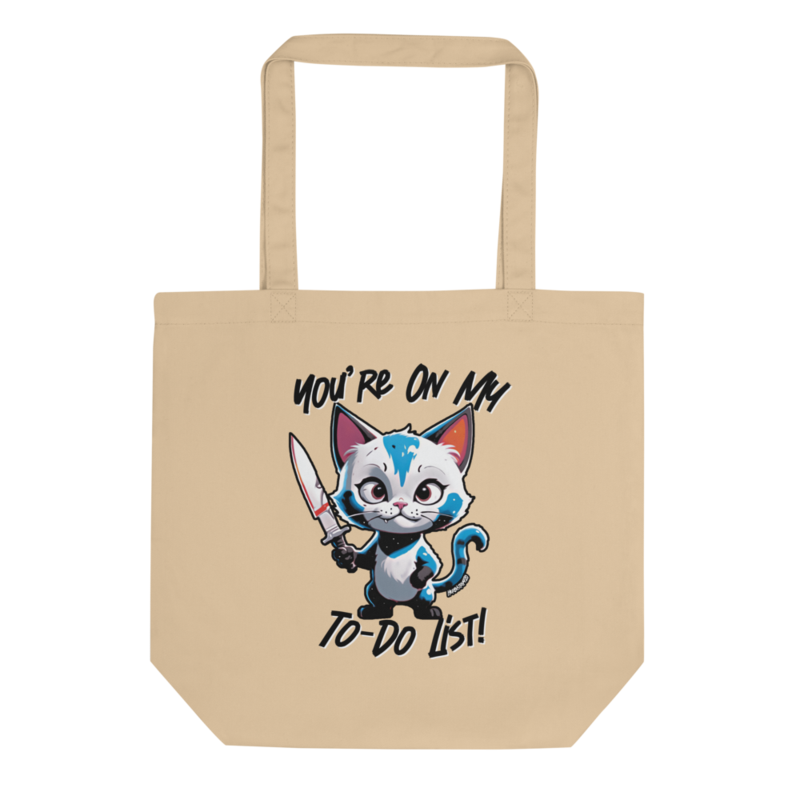 You're On My To-Do List – Eco Tote Bag — oyster