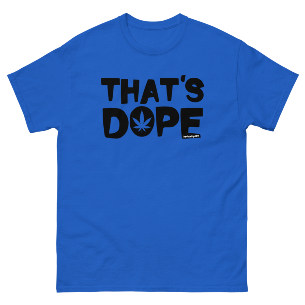 That's Dope – Unisex classic tee — royal