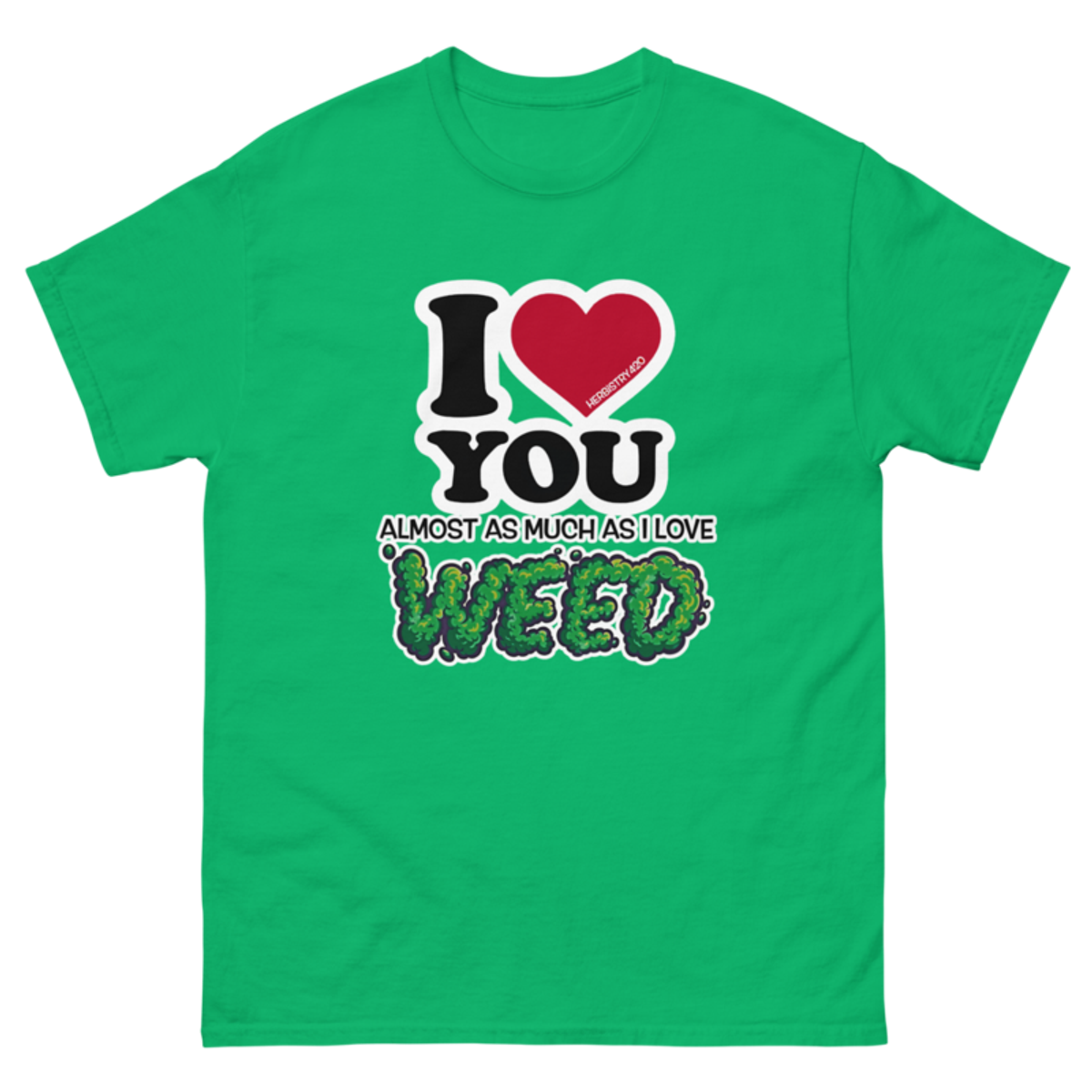 I Love You Almost – Unisex Classic Tee — irish green