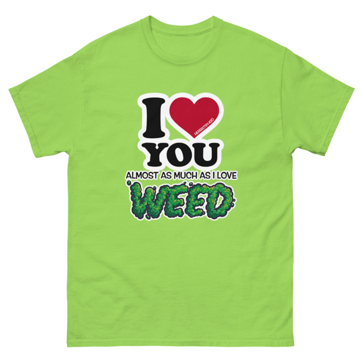 I Love You Almost – Unisex Classic Tee — lime