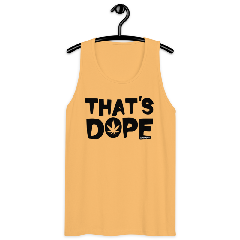 That's Dope – Men’s premium tank top — squash