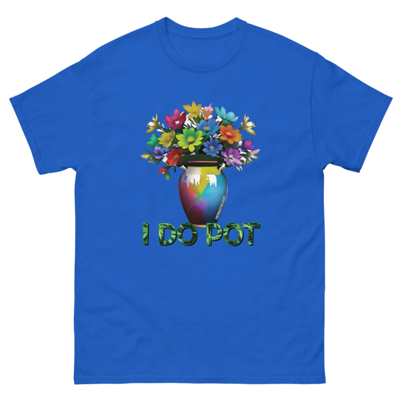 I Do Pot – Unisex Classic Tee — royal