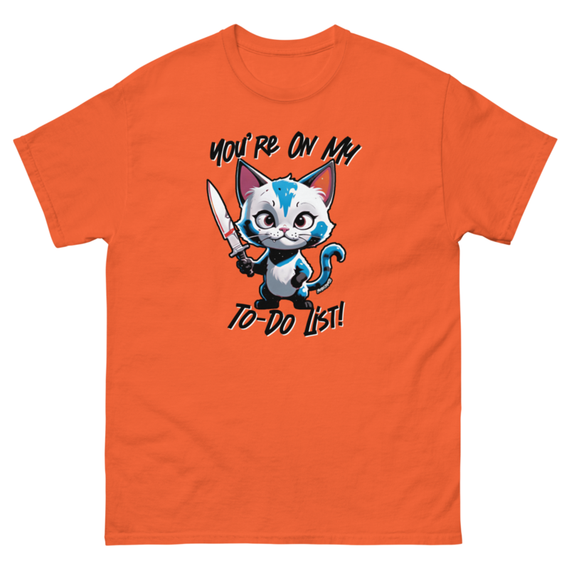 You're On My To-Do List – Unisex classic tee — orange