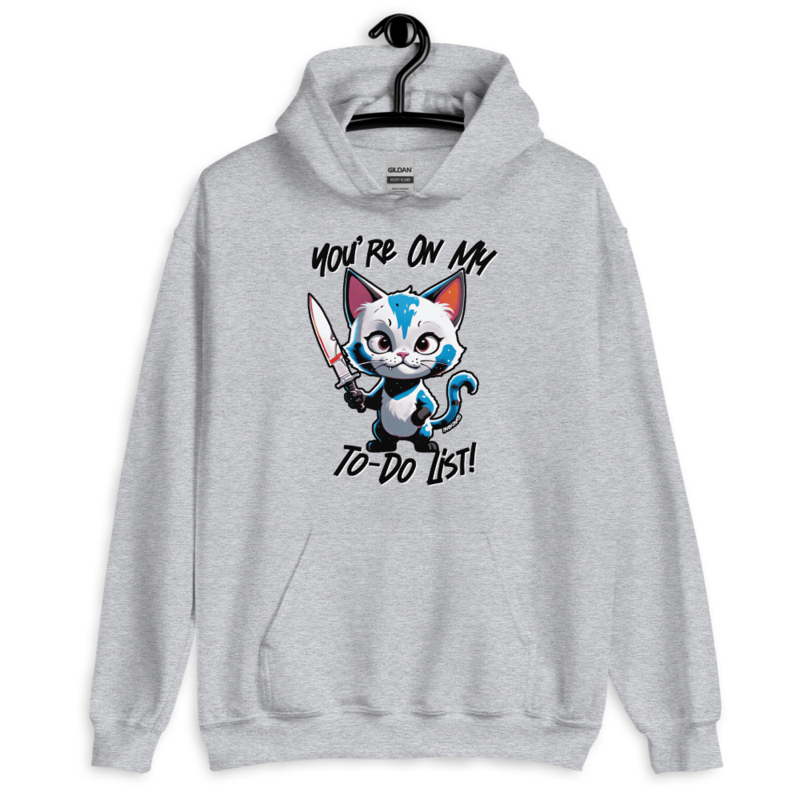 You're On My To-Do List – Unisex Hoodie — sport grey
