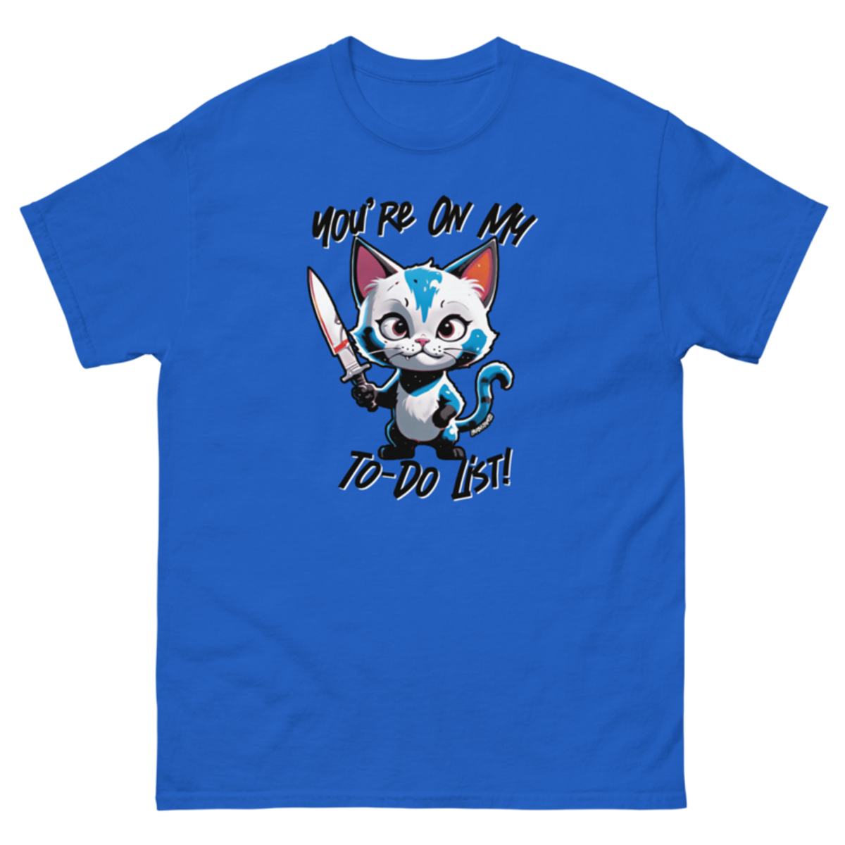You're On My To-Do List – Unisex classic tee — royal
