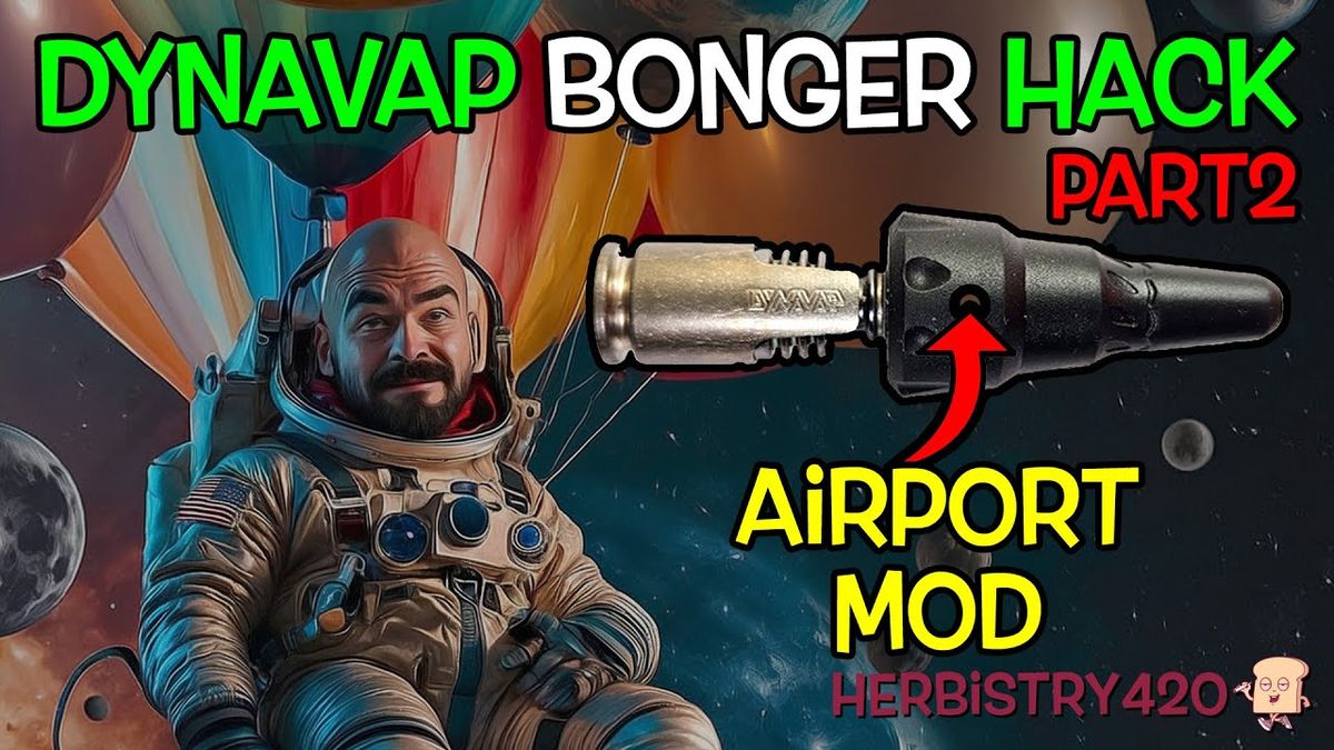 dynavap bonger airport mod
