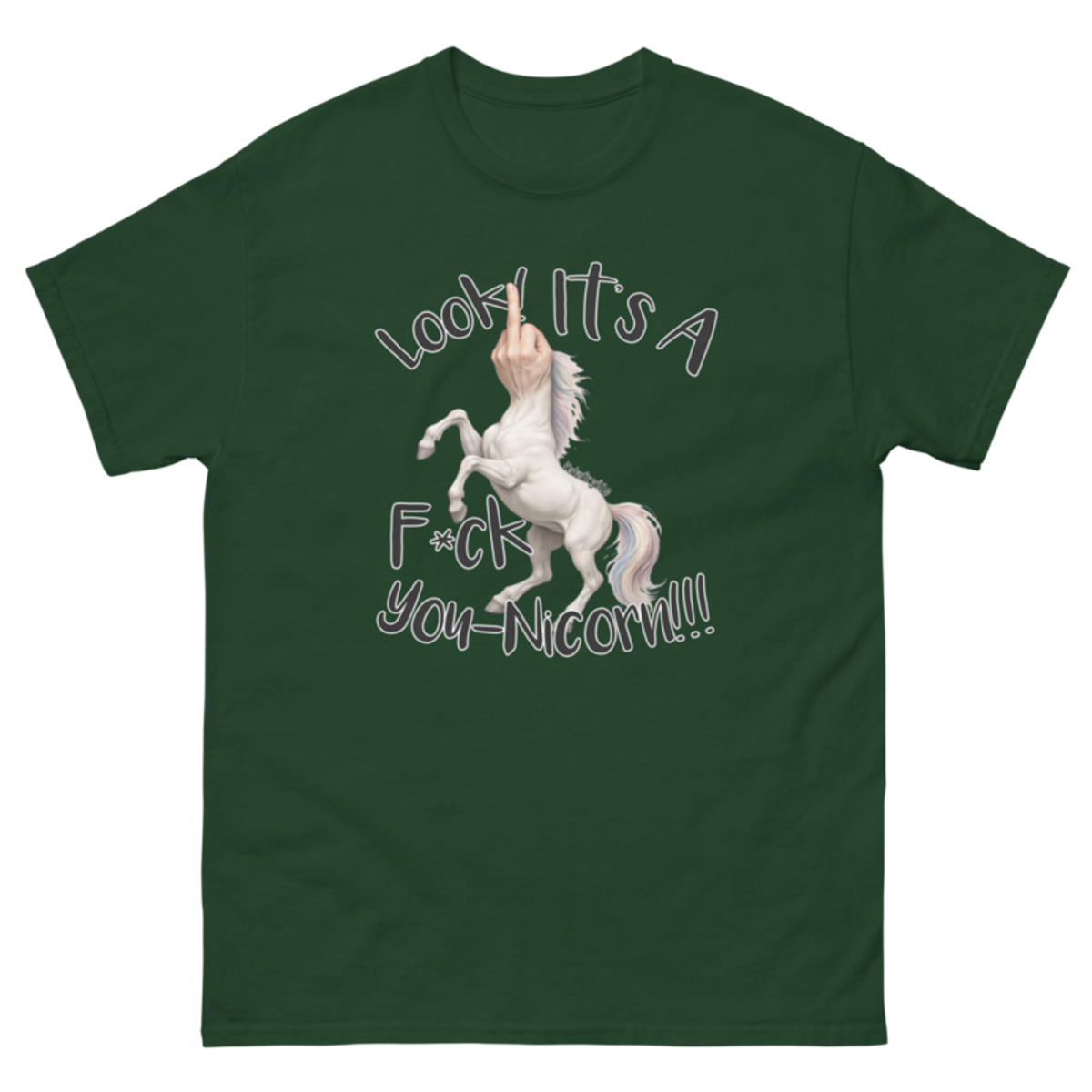 F•ck Unicorn – Unisex classic tee — forest green