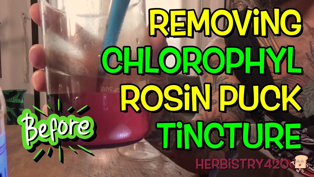 remove chlorophyll from cannabis tincture