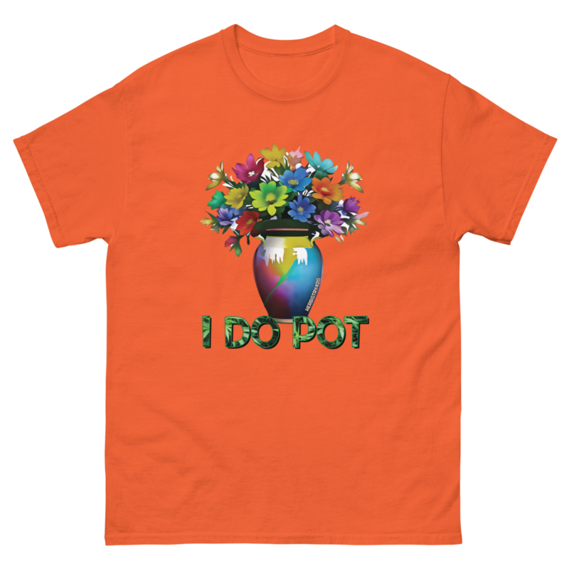 I Do Pot – Unisex Classic Tee — orange