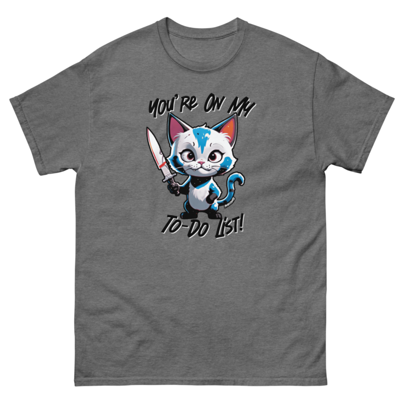 You're On My To-Do List – Unisex classic tee — graphite heather