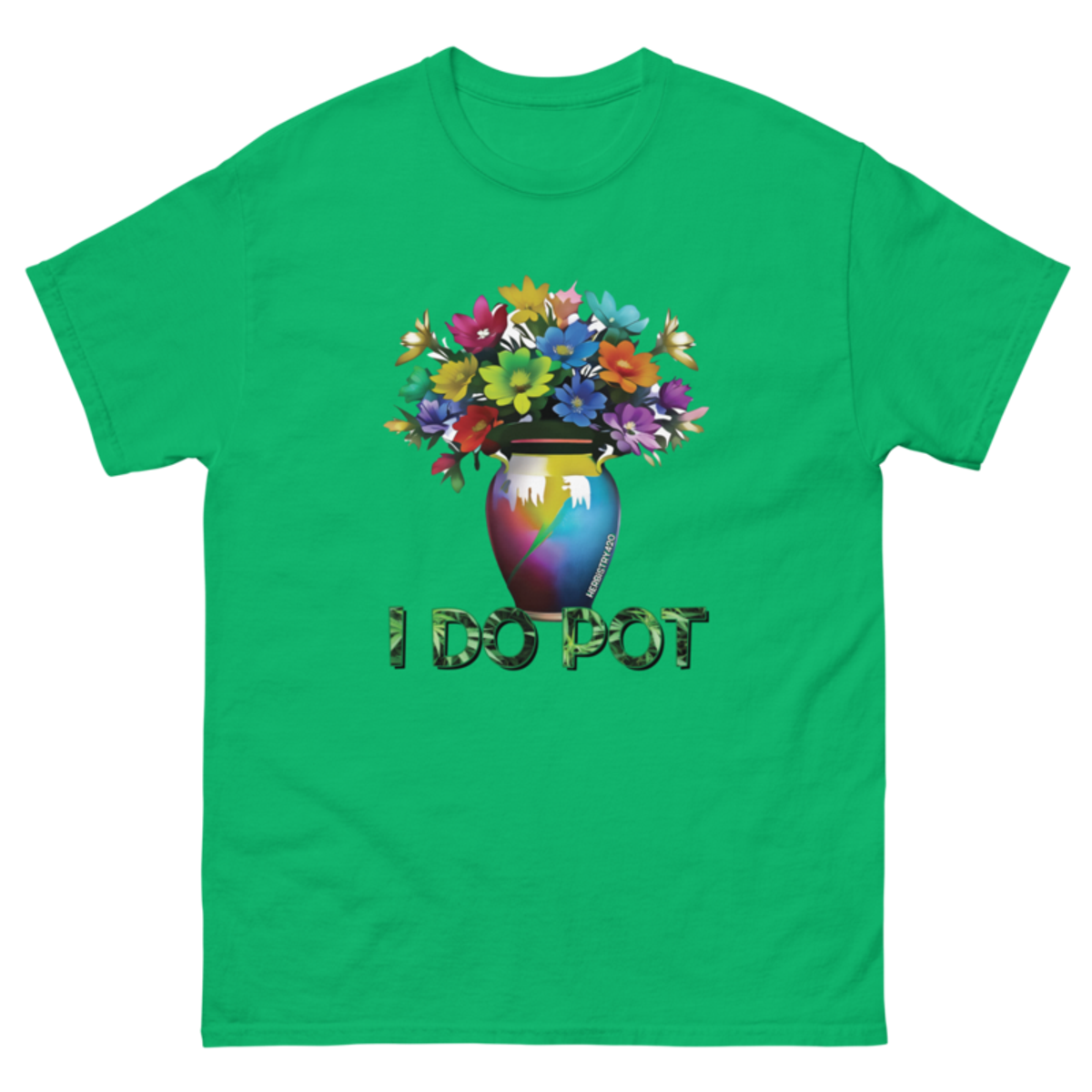 I Do Pot – Unisex Classic Tee — irish green