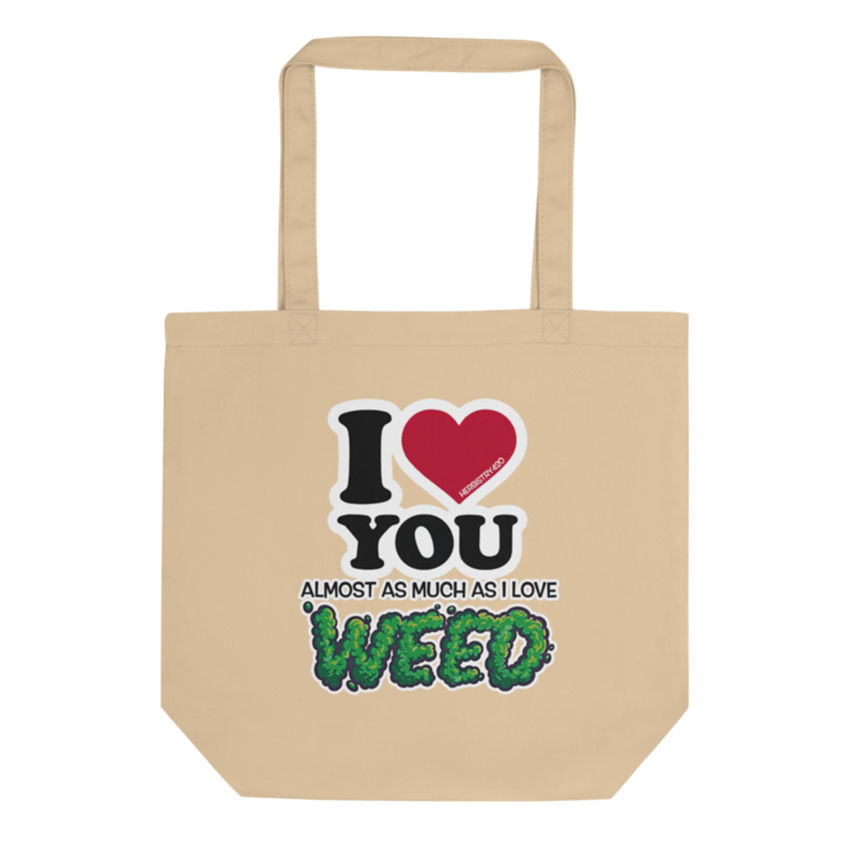I Love You Almost – Eco Tote Bag — oyster