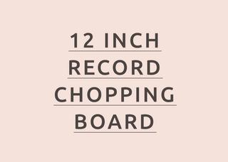 12 Inch Chopping Board Text Image
