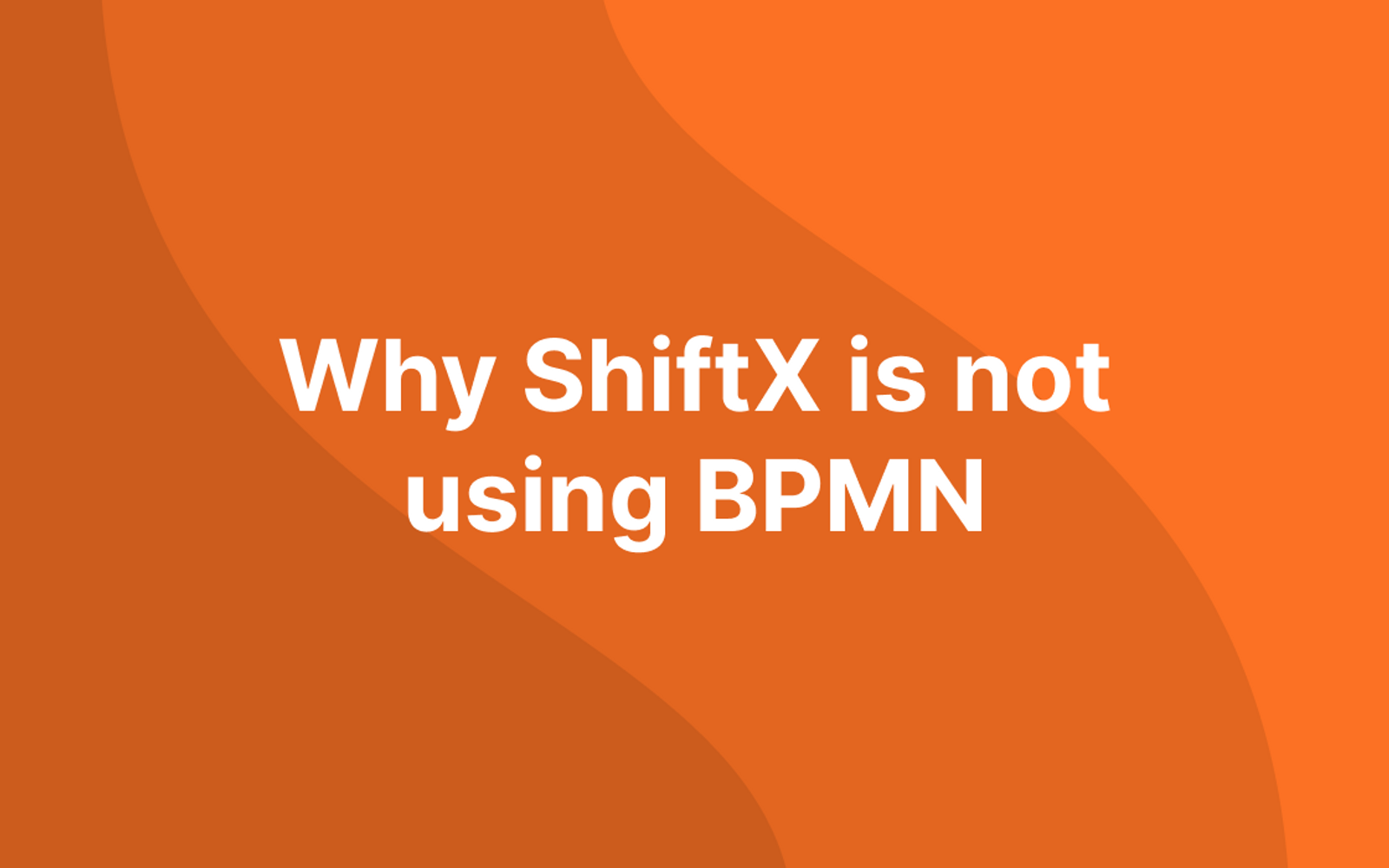 Why ShiftX is not using BPMN written in white, on an orange background