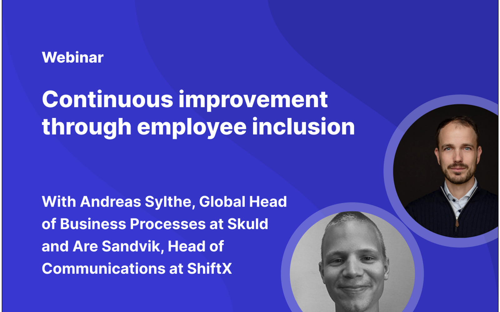ShiftX Webinar with Custimy.oi about how to prepare operations for rapid growth and change
