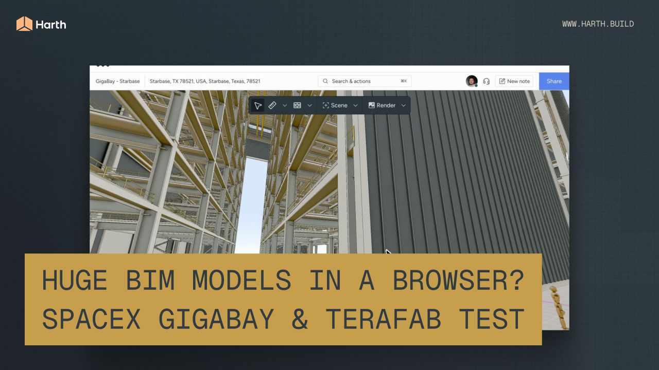 Huge BIM Models in a Browser? SpaceX GigaBay & TeraFab Stress Test