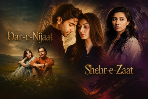 Dar-e-Nijaat and Shehr-e-Zaat: Striking Thematic Similarities in Umera Ahmed’s Dramas