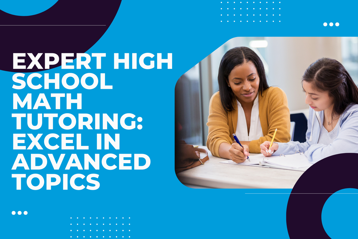 Expert High School Math Tutoring