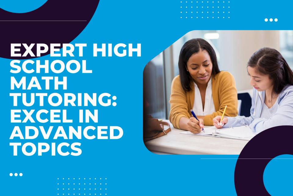 Expert High School Math Tutoring