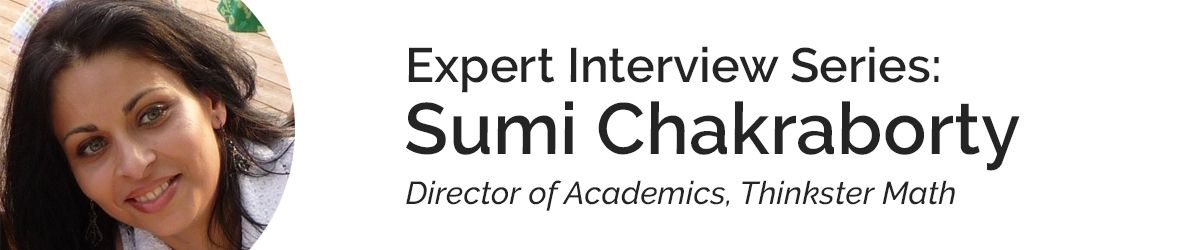 Sumi Chakraborty talks about Thinkster's math curriculum
