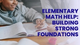 Tutor helping a child with elementary math homework, focusing on building strong foundational skills.