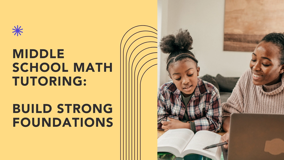 A middle school student working with a math tutor to build strong math foundations.