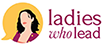 Ladies Who Lead