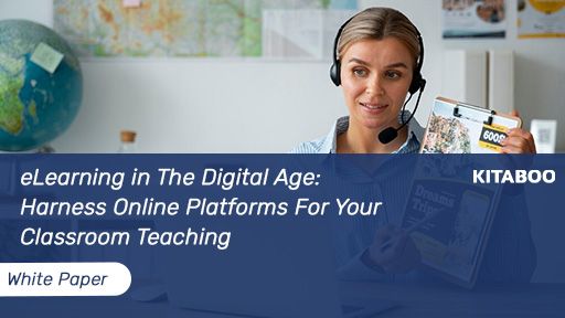 eLearning-in-The-Digital-Age-Harness-Online-Platforms-For-Your-Classroom-Teaching