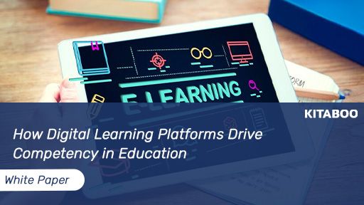 How-Digital-Learning-Platforms-Drive-Competency-in-Education