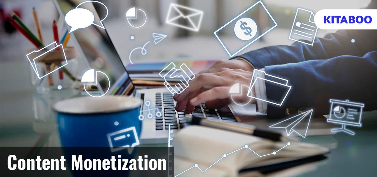 Content Monetization Unveiled: Maximizing Revenue Streams in Publishing