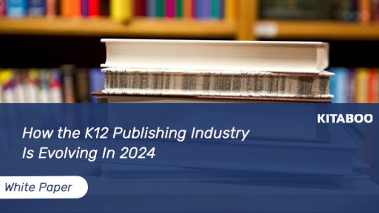 How the K12 Publishing Industry Is Evolving In 2024