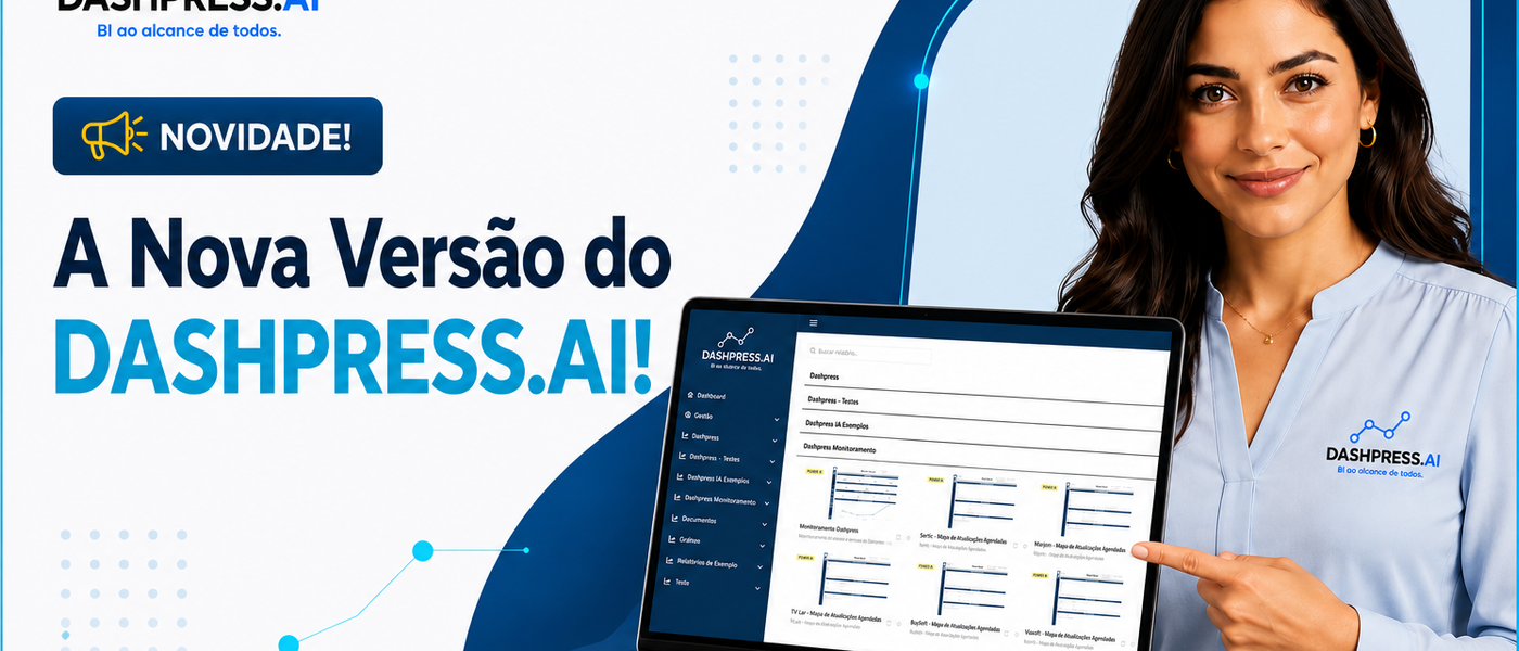 Melhorias do Dashpress.AI simplificam o acesso e a gestão