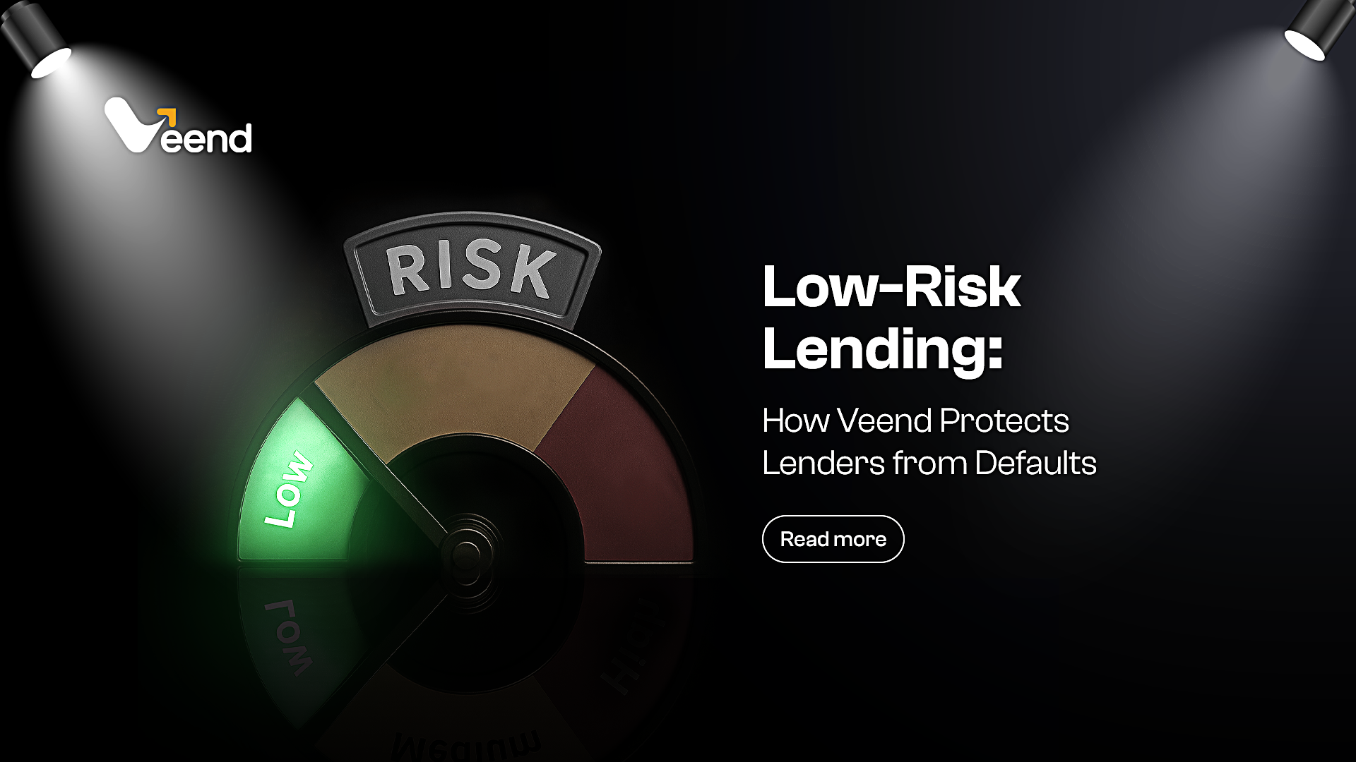 Low-Risk Lending: How Veend Protects Lenders from Defaults