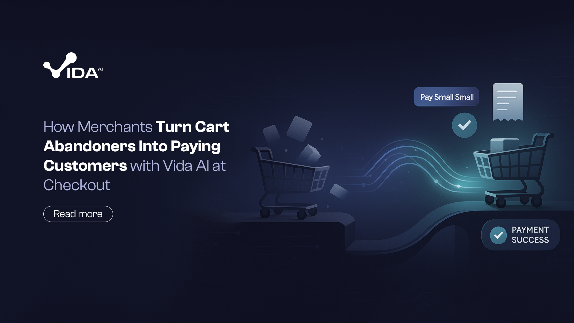 How Merchants Turn Cart Abandoners Into Paying Customers with Vida AI's BNPL Solutions