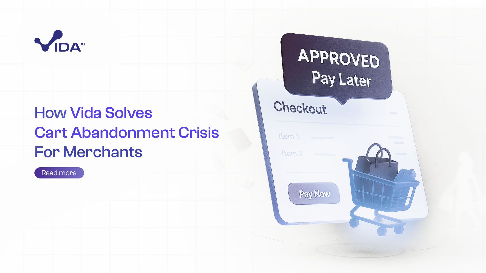 How Vida Solves the Cart Abandonment Crisis for Merchants