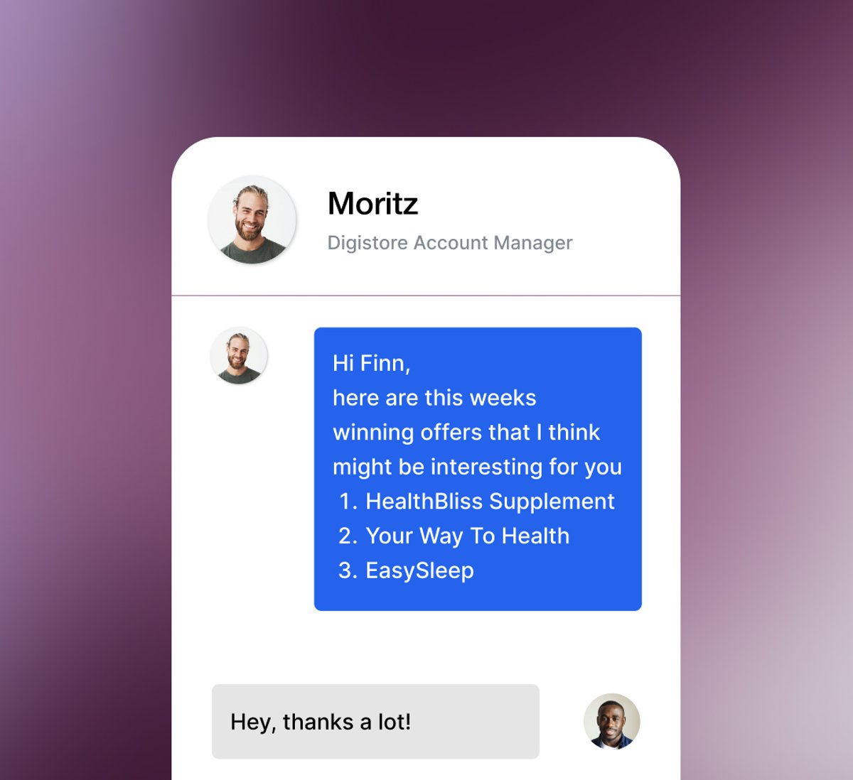 Chat interface showing Moritz, an account manager, sending product offers (HealthBliss Supplement, Your Way To Health, EasySleep) to Finn, who replies 'Hey, thanks a lot!'
