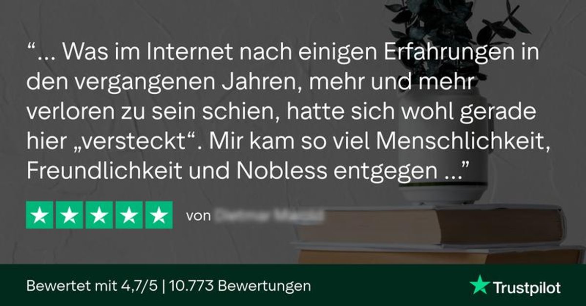 Trustpilot review in German, rated 4.7 out of 5 stars, praising "humanity, friendliness and nobility".