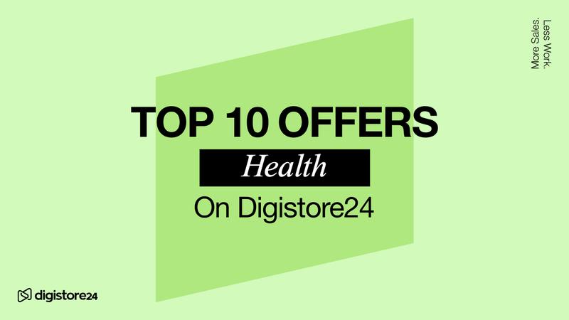 Top 10 Health Offers on Digistore24.