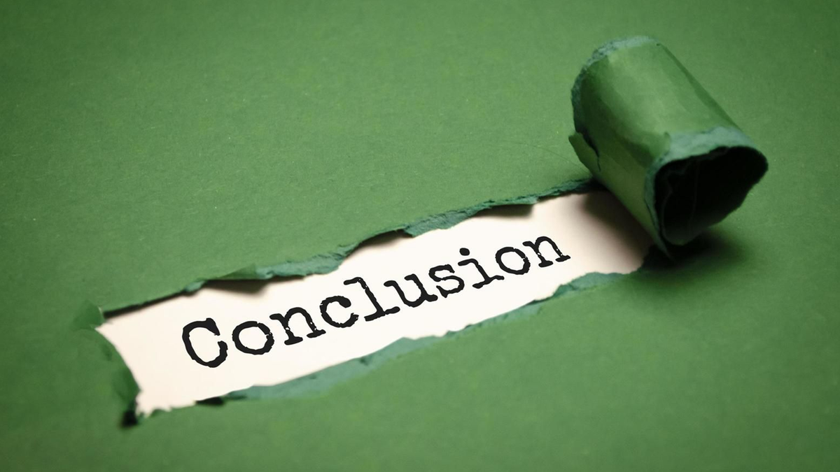 Torn green paper revealing the word "Conclusion" underneath.