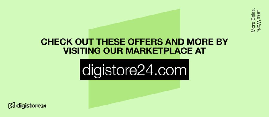 Advertisement for Digistore24.com: "Check out these offers and more" for "More Sales. Less Work."