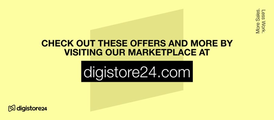 Text on a yellow background reads: "CHECK OUT THESE OFFERS AND MORE BY VISITING OUR MARKETPLACE AT digistore24.com".