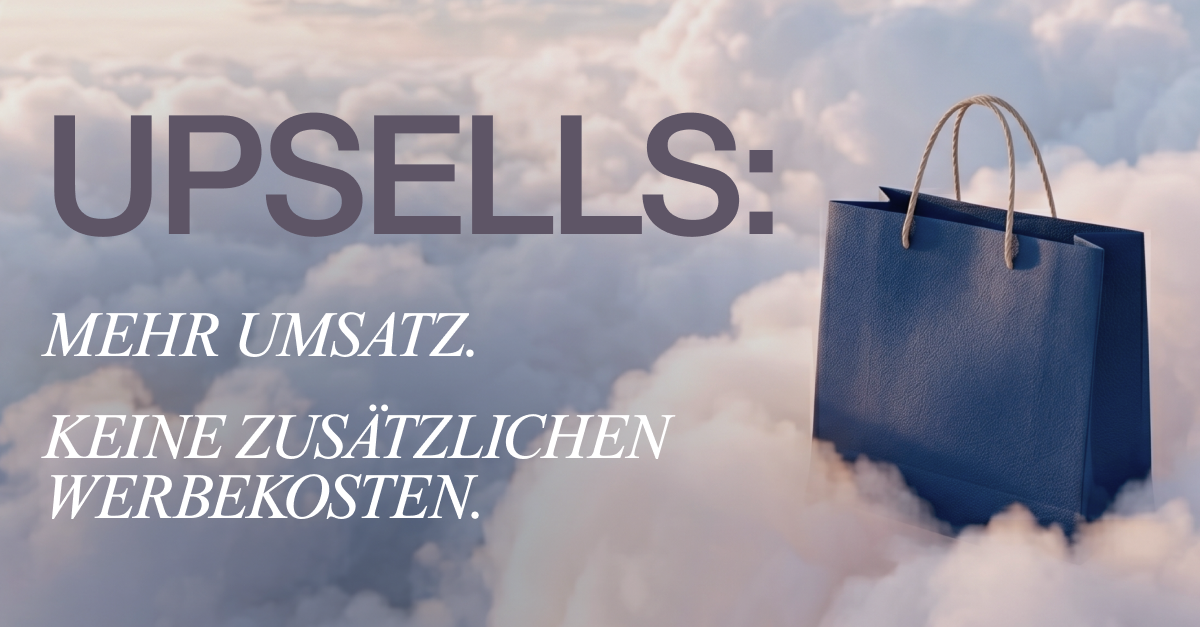 Blue shopping bag in clouds with text "UPSells: More Revenue. No Additional Advertising Costs."
