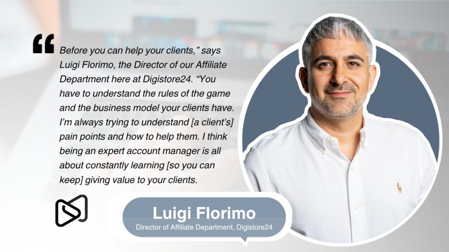 Luigi Florimo, Director of Affiliate Department at Digistore24, smiling, with a quote on client understanding and continuous learning.