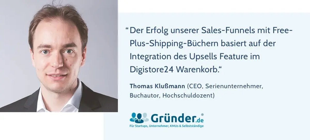 Thomas Klußmann's quote about successful sales funnels with free-plus-shipping books and Digistore24 upsells, presented by Gründer.de.