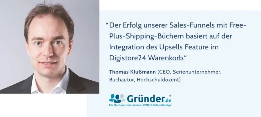 Thomas Klußmann's quote about successful sales funnels with free-plus-shipping books and Digistore24 upsells, presented by Gründer.de.