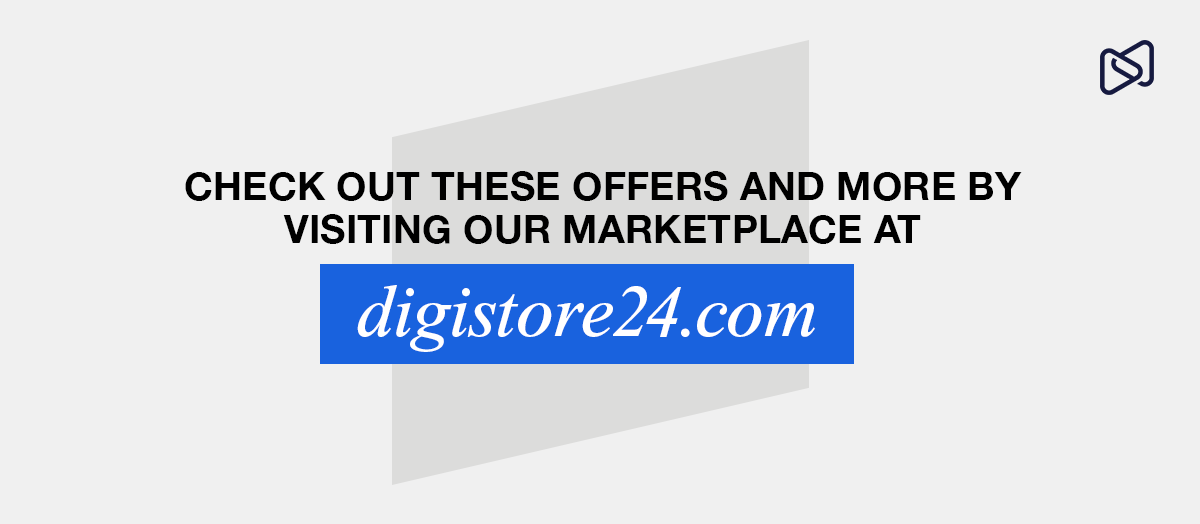 Text: Check out these offers and more by visiting our marketplace at digistore24.com
