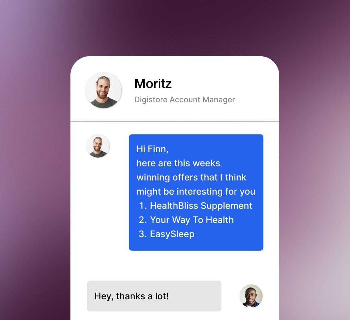 Chat interface showing Moritz, an account manager, sending product offers (HealthBliss Supplement, Your Way To Health, EasySleep) to Finn, who replies 'Hey, thanks a lot!'