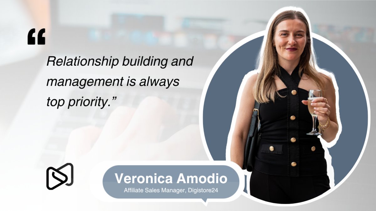 Veronica Amodio, Affiliate Sales Manager at Digistore24, smiles while holding a glass, next to her quote: "Relationship building and management is always top priority."